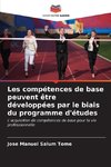 Les compétences de base peuvent être développées par le biais du programme d'études