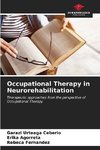 Occupational Therapy in Neurorehabilitation