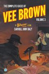 The Complete Cases of Vee Brown, Volume 3