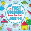 My First Coloring Book For Kids Ages 1-3