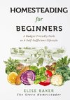 Homesteading For Beginners