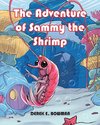 The Adventure of Sammy the Shrimp