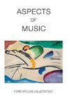 Aspects of Music