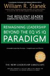 The Resilient Leader, Embracing Resilience for Success - Actionable Leadership Principles, Straightforward and Effective