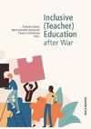 Inclusive (Teacher) Education after War