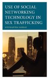 Use of Social Networking Technology in Sex Trafficking