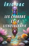 Les chakras et la lithothérapie