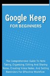 Google Keep For Beginners