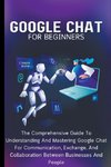 Google Chat For Beginners