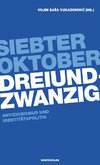 Siebter Oktober Dreiundzwanzig