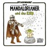 Star Wars: Der Mandalorianer und das Kind