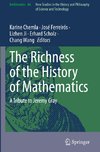 The Richness of the History of Mathematics