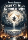 Jesus Christus kommt wieder