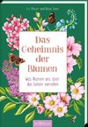 Das Geheimnis der Blumen