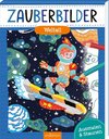 Zauberbilder - Weltall