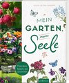 Mein Garten, meine Seele