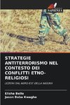 STRATEGIE ANTITERRORISMO NEL CONTESTO DEI CONFLITTI ETNO-RELIGIOSI