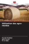 Utilisation des agro-résidus