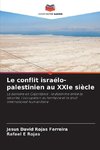 Le conflit israélo-palestinien au XXIe siècle