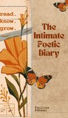 The Intimate Poetic Diary