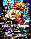 Flowers Stained Glass Coloring Book