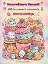 Nourriture Kawaii délicieusement amusante | Livre de coloriage | Dessins kawaii mignons pour les amateurs de nourriture