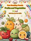 Fun Healthy Foods