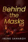 Behind the Masks