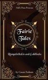 Fairie Tales - Rumpelstiltzkin and Goldilocks