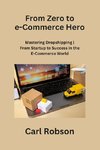 From Zero to e-Commerce Hero