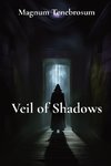 Veil of Shadows