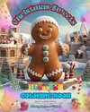 Christmas Sweets | Coloring Book | Lovely Illustrations of Delicious Sweets to Enjoy the Wonderful Christmas Holidays