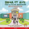 Sophia et Alex vont a l'école maternelle