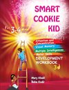 Smart Cookie Kid For 3-4 Year Olds Attention and Concentration Visual Memory Multiple Intelligences Motor Skills Book 3D