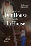 From the Out House to the In House