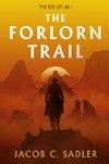 The Forlorn Trail