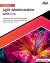 Ultimate Agile Administration with Jira