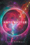 Anti Matter