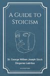 A Guide to Stoicism