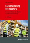 Praxishandbuch Fachbauleitung Brandschutz