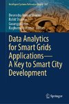 Data Analytics for Smart Grids Applications¿A Key to Smart City Development