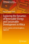 Exploring the Dynamics of Renewable Energy and Sustainable Development in Africa