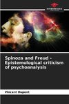 Spinoza and Freud - Epistemological criticism of psychoanalysis