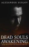 Dead Souls Awakening