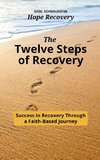 The Twelve Steps of Recovery