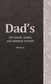 Dad's 100 Poems, Songs, and Riddles Within