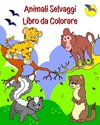 Animali Selvaggi Libro da Colorare