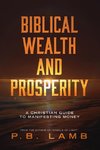 Biblical Wealth and Prosperity