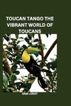 Toucan Tango