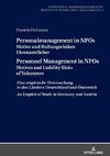 Personalmanagement in NPOs Motive und Haftungsrisiken EhrenamtlicherPersonnel Management in NPOs Motives and Liability Risksof Volunteers